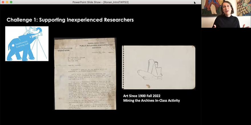 Screenshot of a web presentation with white text reading CHALLENGE 1: SUPPORTING INEXPERIENCED RESEARCHER, an image of a blue elephant looking through a telescope on a white background, and two archival objects, one a letter and the other a sketch. All are on a black background. A woman in a black turtleneck and glasses with brown hair sitting in front of two works of art, is thumbnail view while she delivers her presentation. 