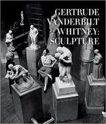 Book cover of "Gertrude Vanderbilt Whitney: Sculpture" by Ellen Roberts
